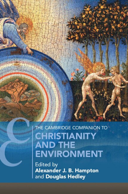 Front cover_The Cambridge Companion To Christianity And The Environment