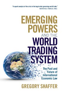 Front cover_Emerging Powers And The World Trading System