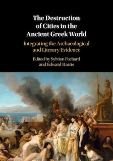 Front cover_The Destruction of Cities in the Ancient Greek World
