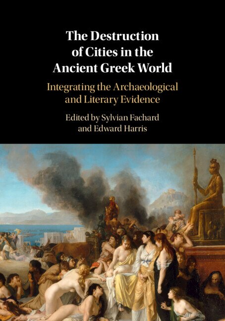 Front cover_The Destruction of Cities in the Ancient Greek World