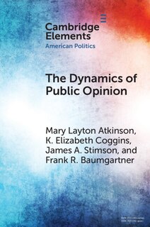 Front cover_The Dynamics Of Public Opinion