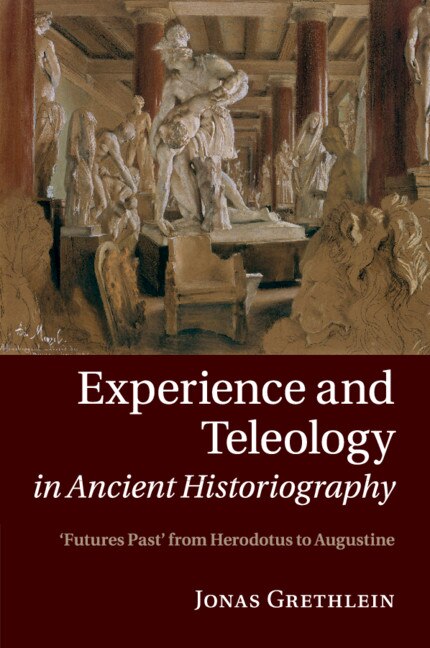 Couverture_Experience And Teleology In Ancient Historiography