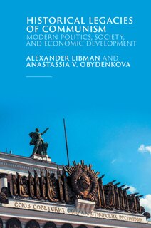 Front cover_Historical Legacies Of Communism