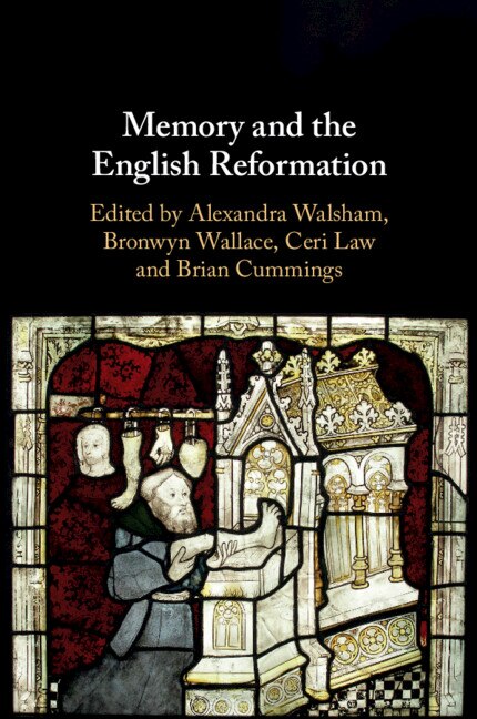 Front cover_Memory and the English Reformation