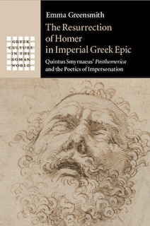 Front cover_The Resurrection Of Homer In Imperial Greek Epic
