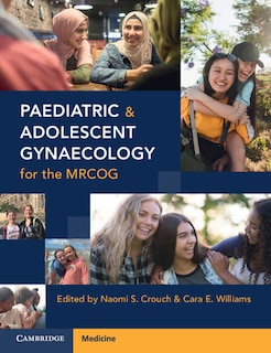 Front cover_Paediatric and Adolescent Gynaecology for the MRCOG