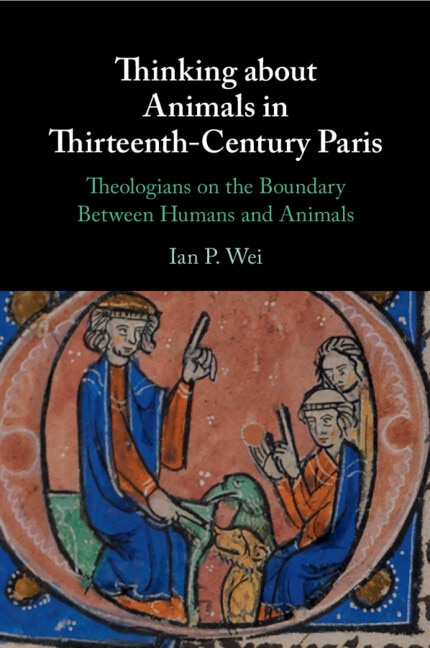 Front cover_Thinking about Animals in Thirteenth-Century Paris