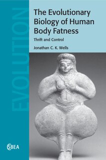 Front cover_The Evolutionary Biology Of Human Body Fatness
