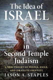 Couverture_The Idea of Israel in Second Temple Judaism