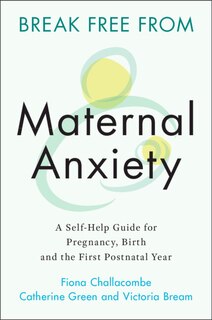 Couverture_Break Free from Maternal Anxiety