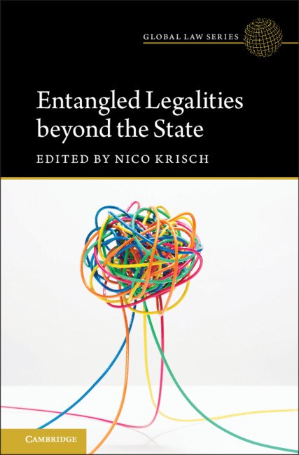 Front cover_Entangled Legalities Beyond The State