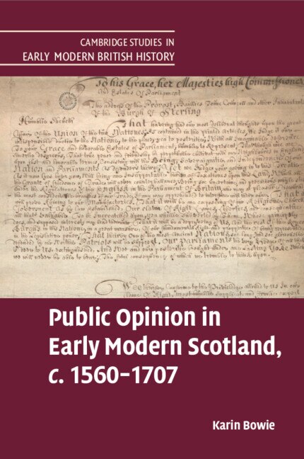 Front cover_Public Opinion in Early Modern Scotland, c.1560–1707