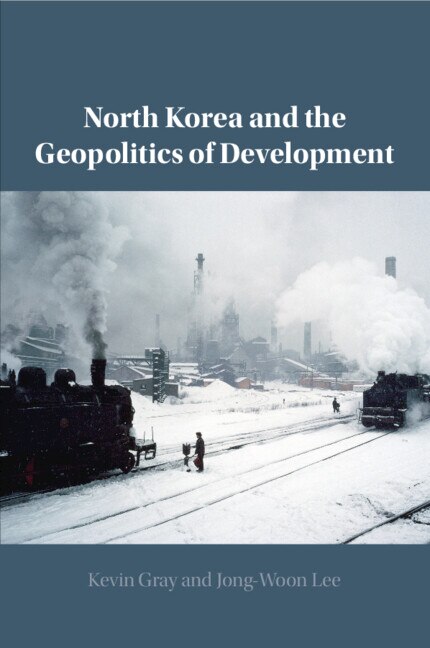 Couverture_North Korea and the Geopolitics of Development