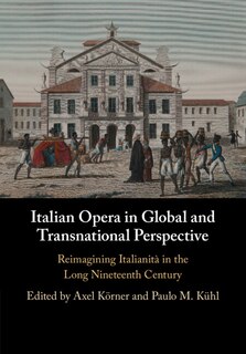Front cover_Italian Opera in Global and Transnational Perspective