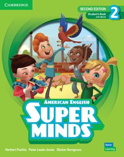 Front cover_Super Minds Level 2 Student's Book With Ebook American English