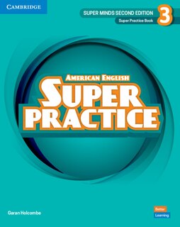Front cover_Super Minds Level 3 Super Practice Book American English