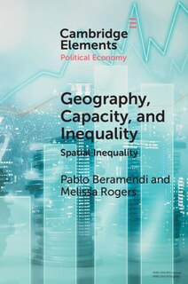 Front cover_Geography, Capacity, And Inequality