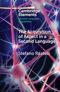 Front cover_The Acquisition Of Aspect In A Second Language
