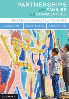 Partnerships with Families and Communities: Building Dynamic Relationships