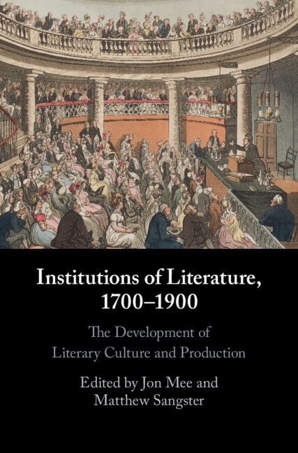 Front cover_Institutions of Literature, 1700–1900
