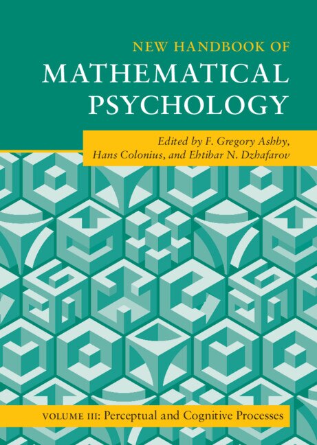 Couverture_New Handbook of Mathematical Psychology: Volume 3, Perceptual and Cognitive Processes