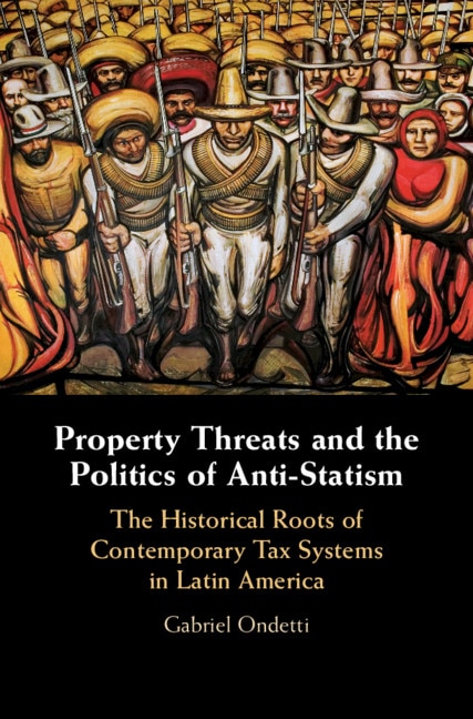 Front cover_Property Threats And The Politics Of Anti-statism