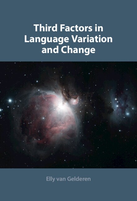 Front cover_Third Factors In Language Variation And Change