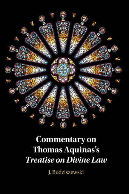 Couverture_Commentary On Thomas Aquinas's Treatise On Divine Law