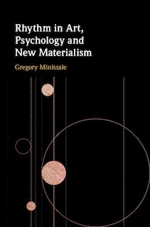 Front cover_Rhythm In Art, Psychology And New Materialism