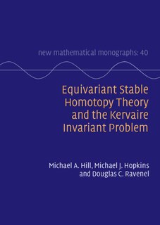 Front cover_Equivariant Stable Homotopy Theory And The Kervaire Invariant Problem