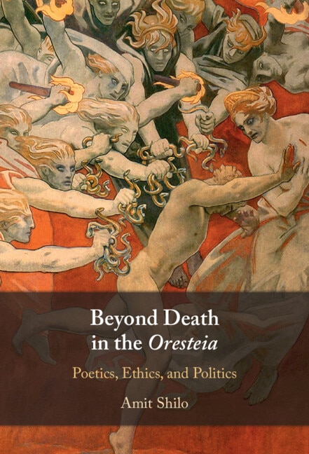 Front cover_Beyond Death in the Oresteia