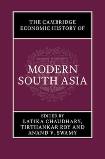 Couverture_The Cambridge Economic History of Modern South Asia