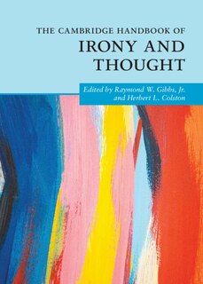 Front cover_The Cambridge Handbook of Irony and Thought