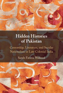 Front cover_Hidden Histories Of Pakistan