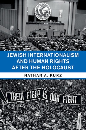 Jewish Internationalism And Human Rights After The Holocaust