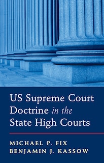 Front cover_Us Supreme Court Doctrine In The State High Courts