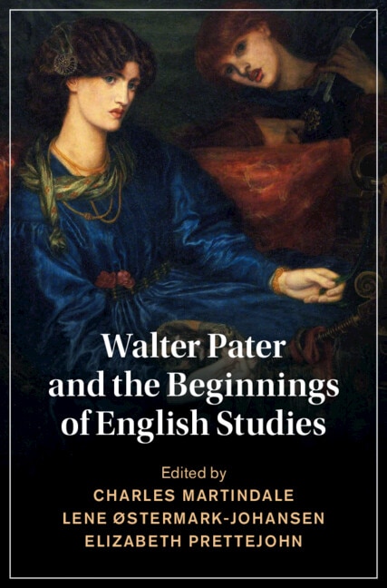Front cover_Walter Pater and the Beginnings of English Studies