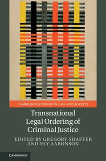 Front cover_Transnational Legal Ordering Of Criminal Justice