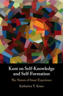 Couverture_Kant On Self-knowledge And Self-formation