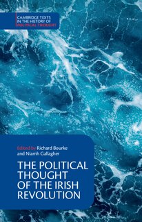 Front cover_The Political Thought Of The Irish Revolution