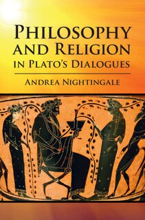 Front cover_Philosophy And Religion In Plato's Dialogues