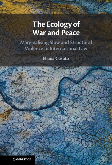 Front cover_The Ecology Of War And Peace