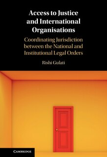 Front cover_Access To Justice And International Organisations