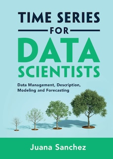 Front cover_Time Series for Data Scientists