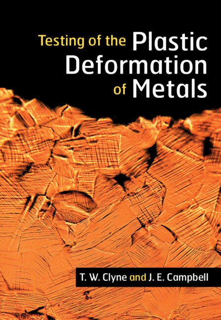 Front cover_Testing Of The Plastic Deformation Of Metals
