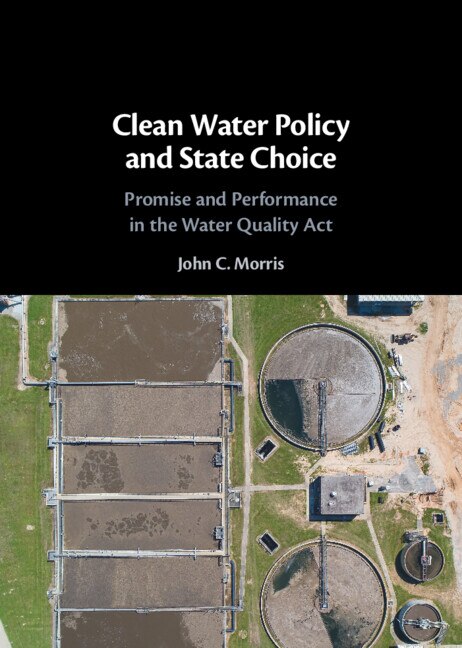Front cover_Clean Water Policy And State Choice