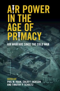 Couverture_Air Power In The Age Of Primacy