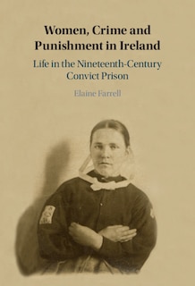 Front cover_Women, Crime And Punishment In Ireland