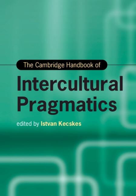 Couverture_The Cambridge Handbook of Intercultural Pragmatics