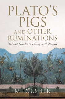 Front cover_Plato's Pigs And Other Ruminations